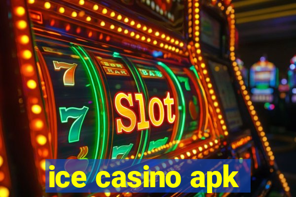 ice casino apk